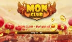 Mon Club - Cổng game bài đổi thưởng chất lượng 5 sao
